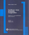 Northeast Asian Economic Cooperation: Progress in Conceptualization and in Pract..