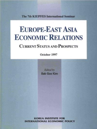 Europe-East Asia Economic Relations : Current Status and Prospects