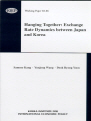 Hanging Together: Exchange Rate Dynamics between Japan and Korea