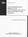 Trade Integration and Business Cycle Co-movements: the Case of Korea with Other ..