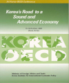 Korea’s Road to a Sound and Advanced Economy
